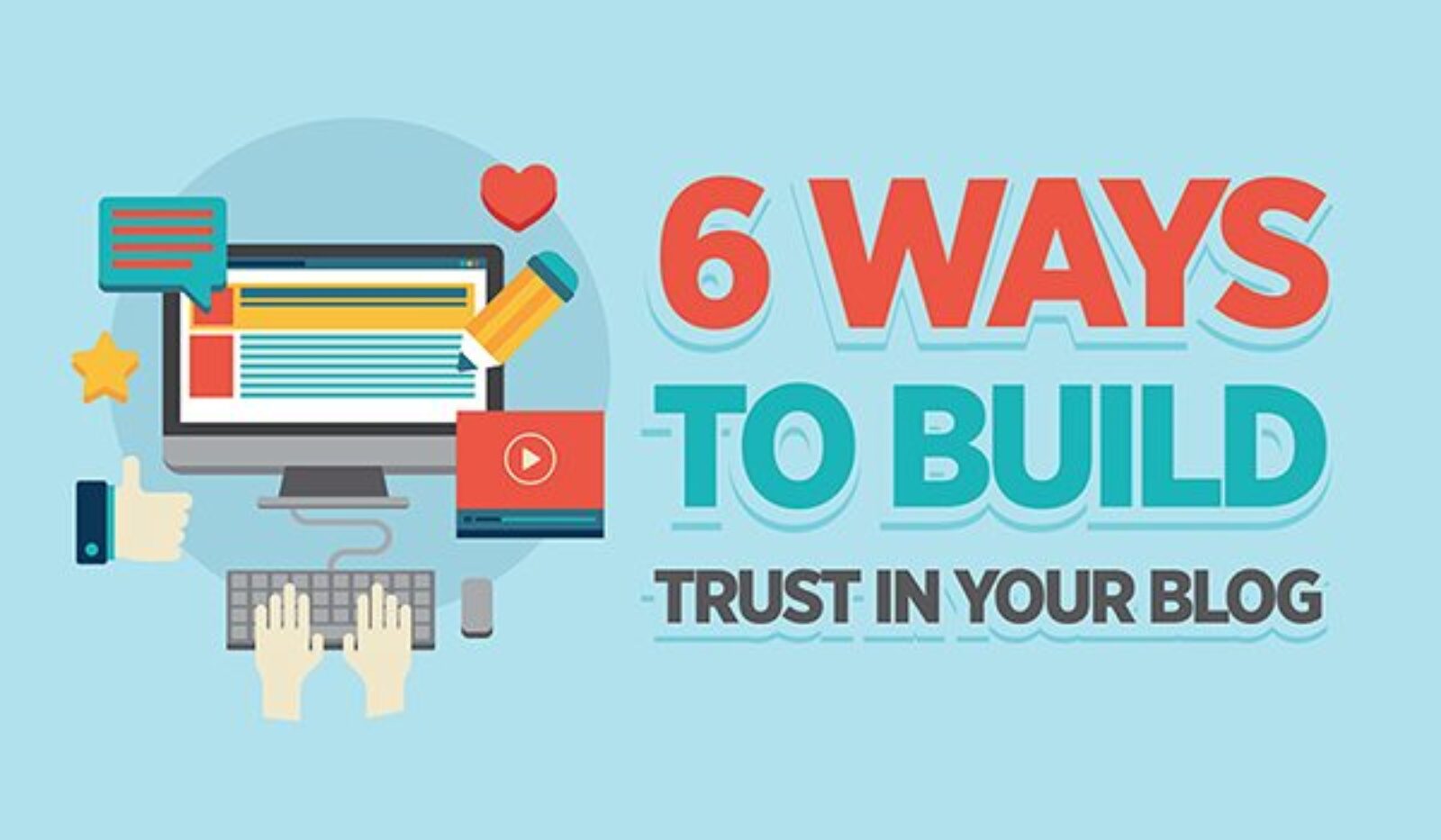 6 façons de bâtir la confiance dans votre blog [Infographie]