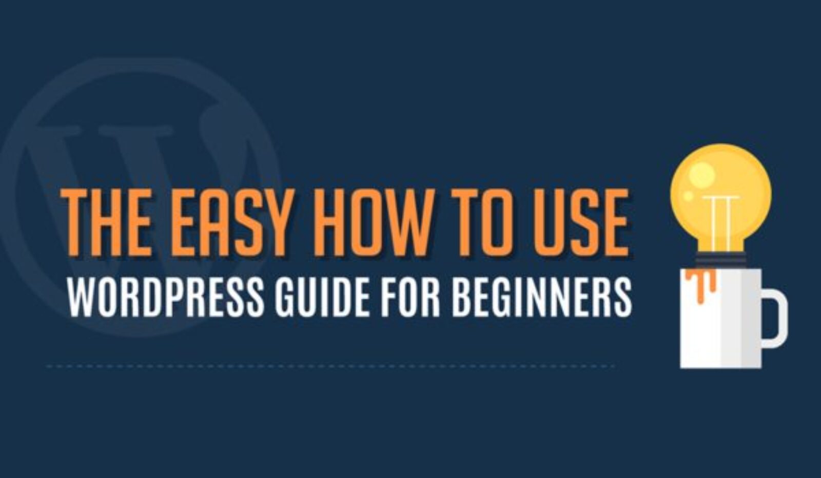 WordPress pour les débutants: 10 étapes pour réussir la gestion de votre site [infographie]
