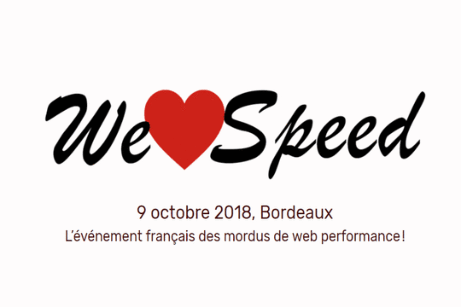 We Love Speed, événement consacré à la webperf, se tiendra le 9 octobre