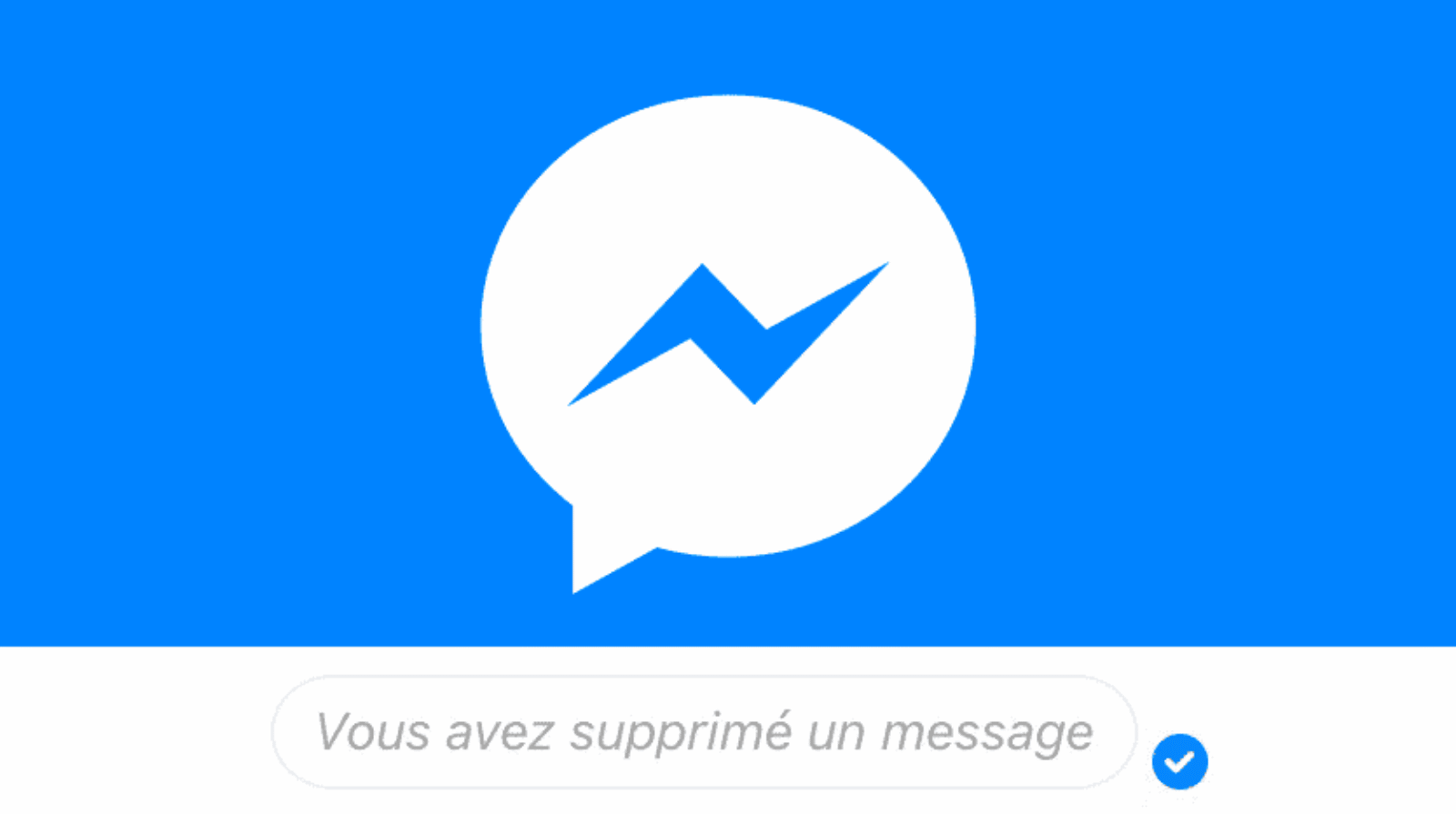 Comment Supprimer un Message (texte ou image) sur Messenger ?