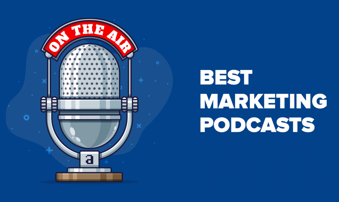 12 meilleurs podcasts marketing pour faire de vous un meilleur agent de marketing