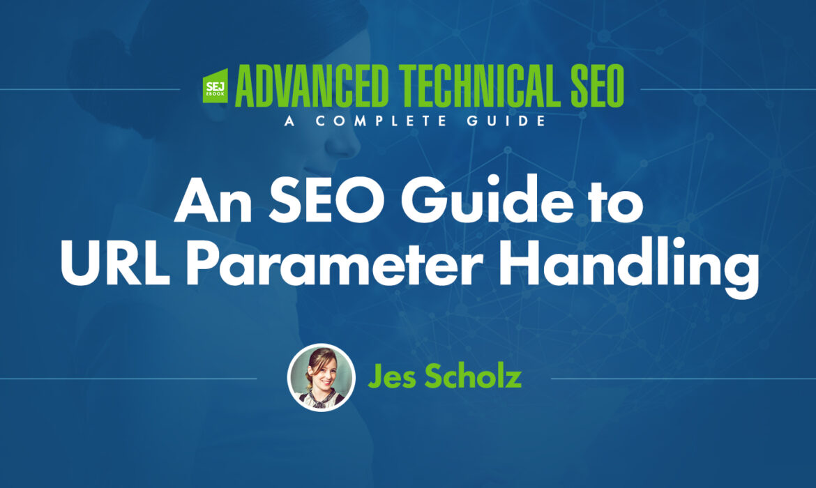 Un guide SEO pour la gestion des paramètres d'URL