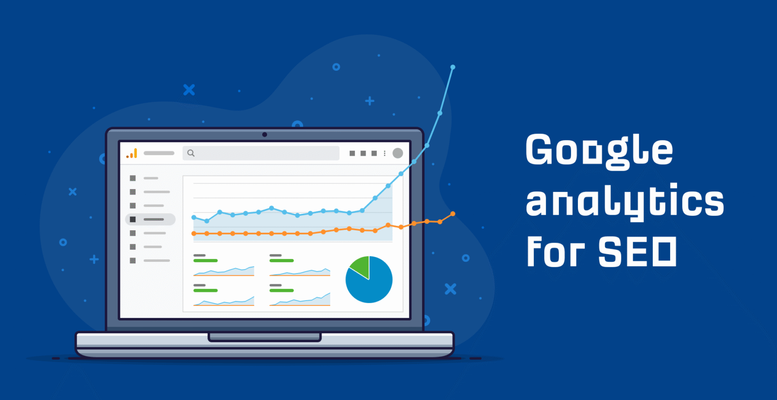 Comment utiliser Google Analytics pour améliorer les performances SEO