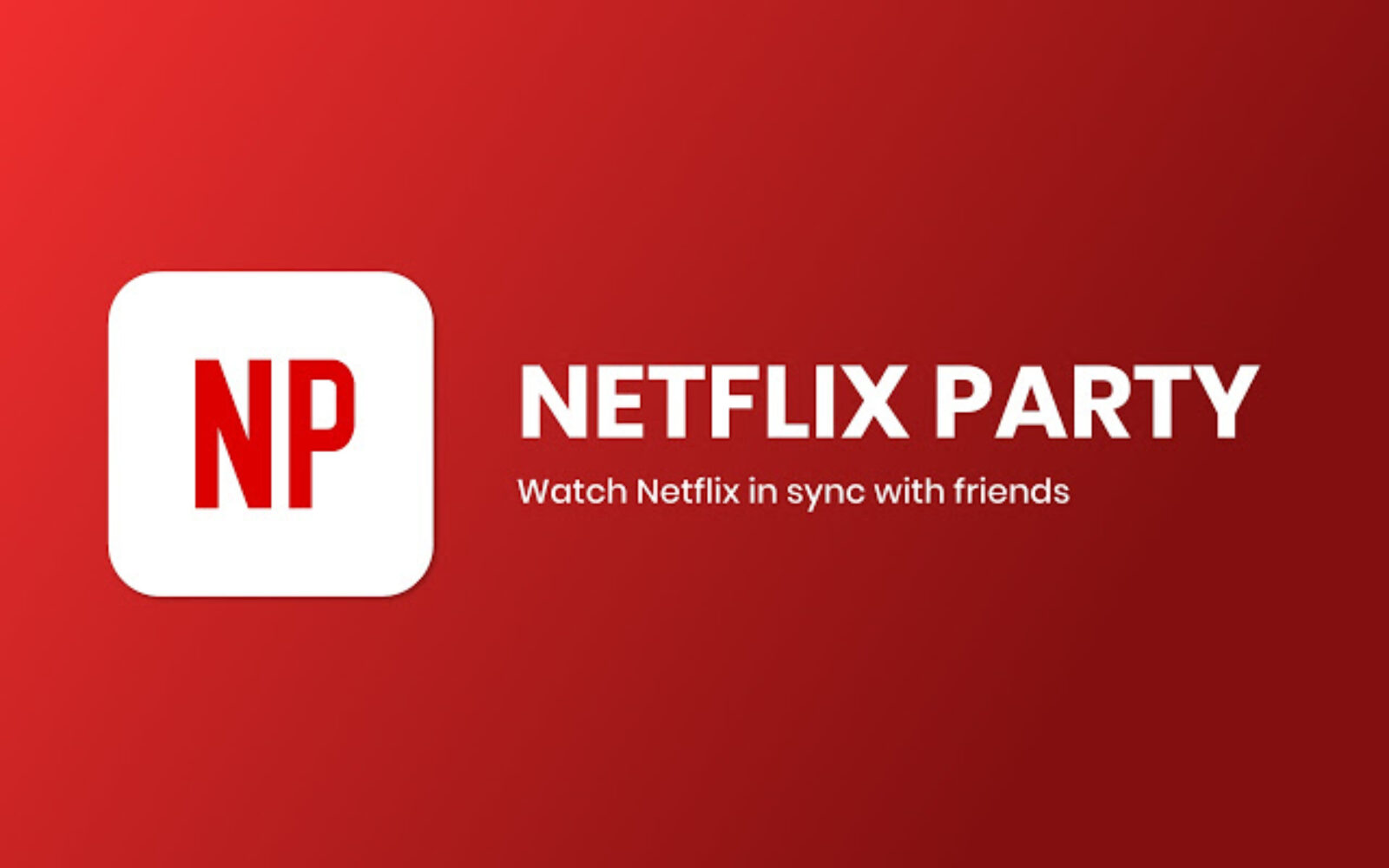 Regardez Netflix avec des amis en utilisant Netflix Party ⋆