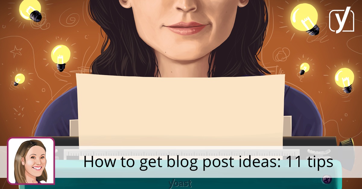 11 conseils pour trouver l’inspiration • Yoast