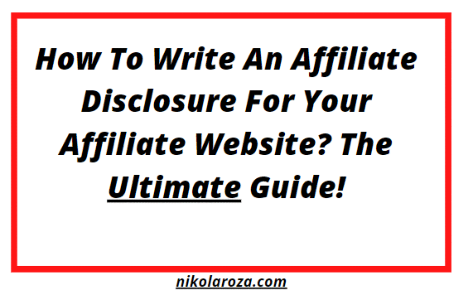 Comment rédiger une divulgation d’affiliation – Le guide ultime!