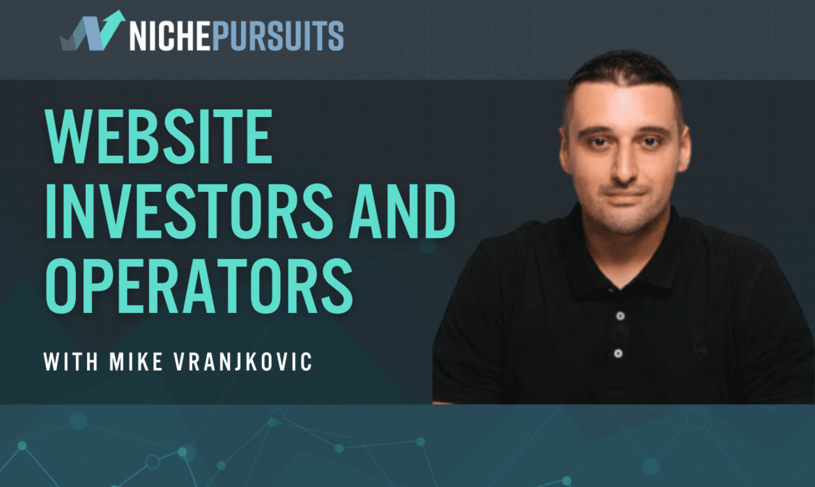 Mike Vranjkovic d’Empire Flippers Capital sur un site Web investissant en 2021