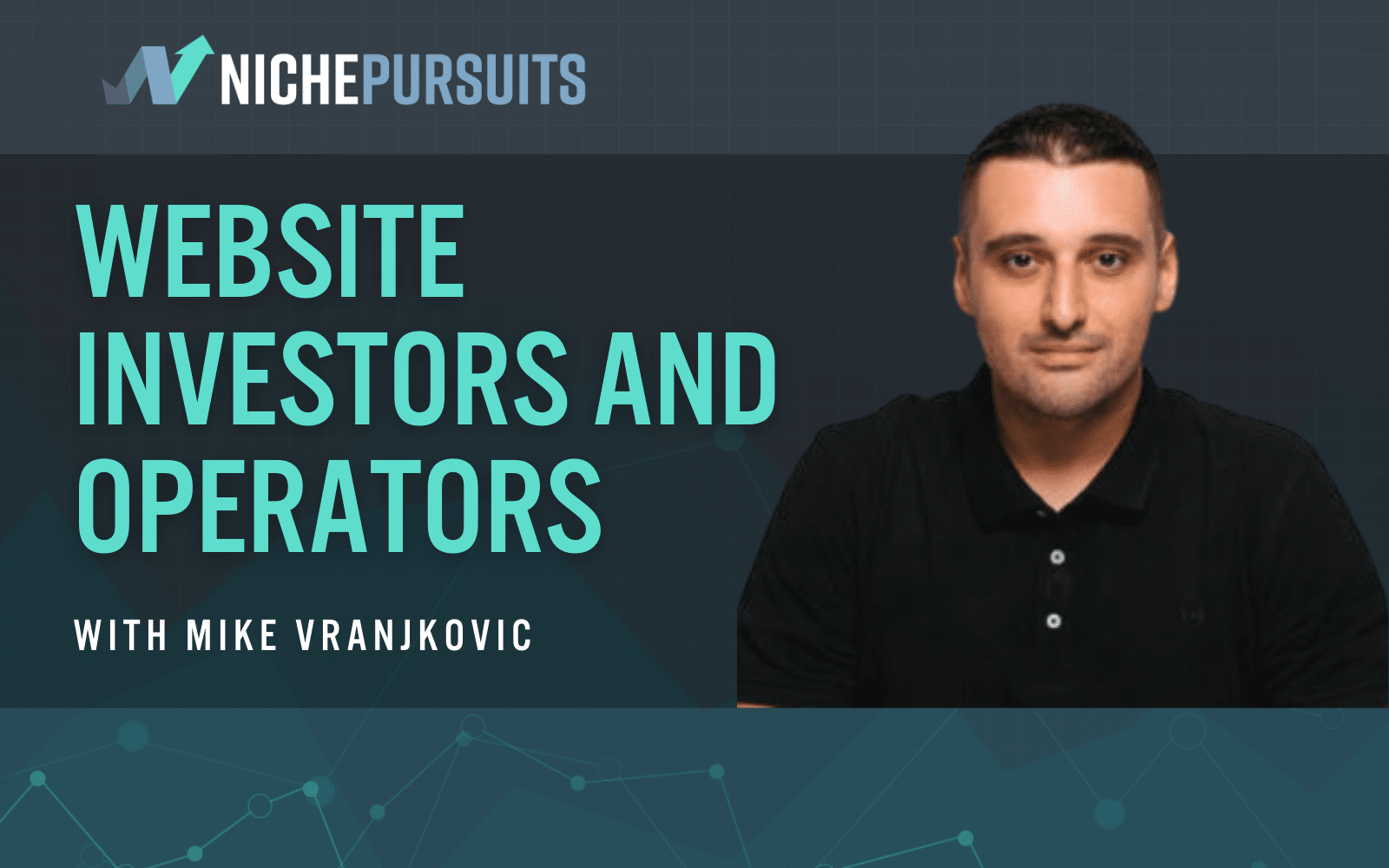 Mike Vranjkovic d’Empire Flippers Capital sur un site Web investissant en 2021