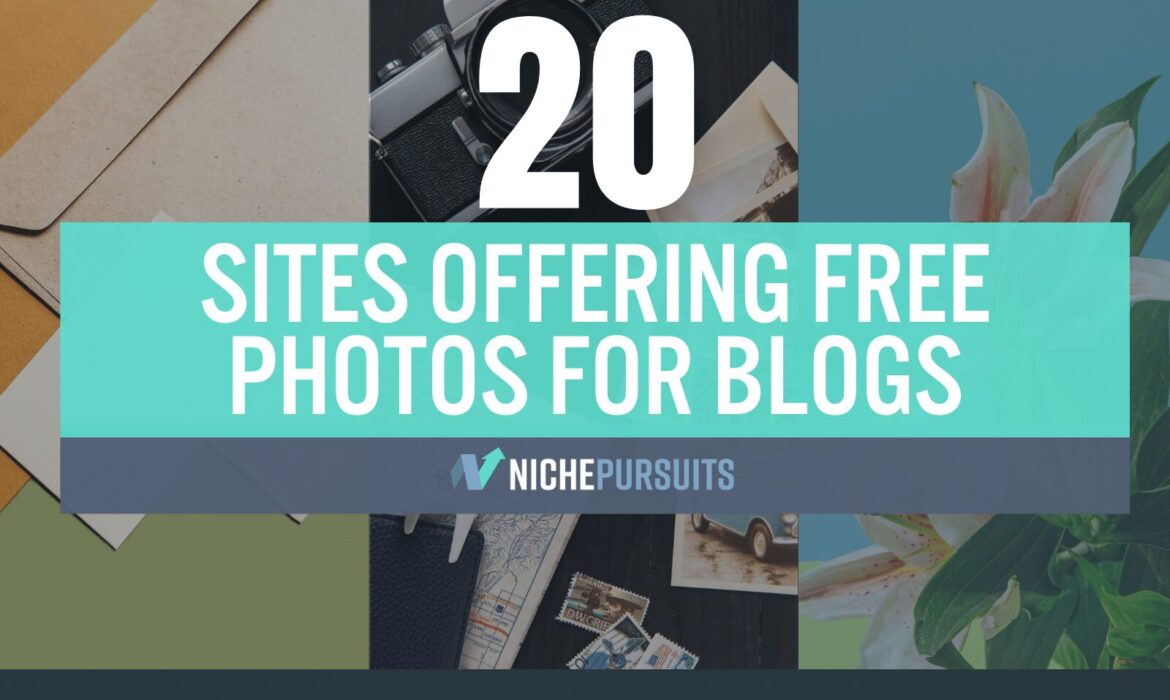 20 sites proposant des photos GRATUITES pour les blogs en 2021 : les meilleures images gratuites