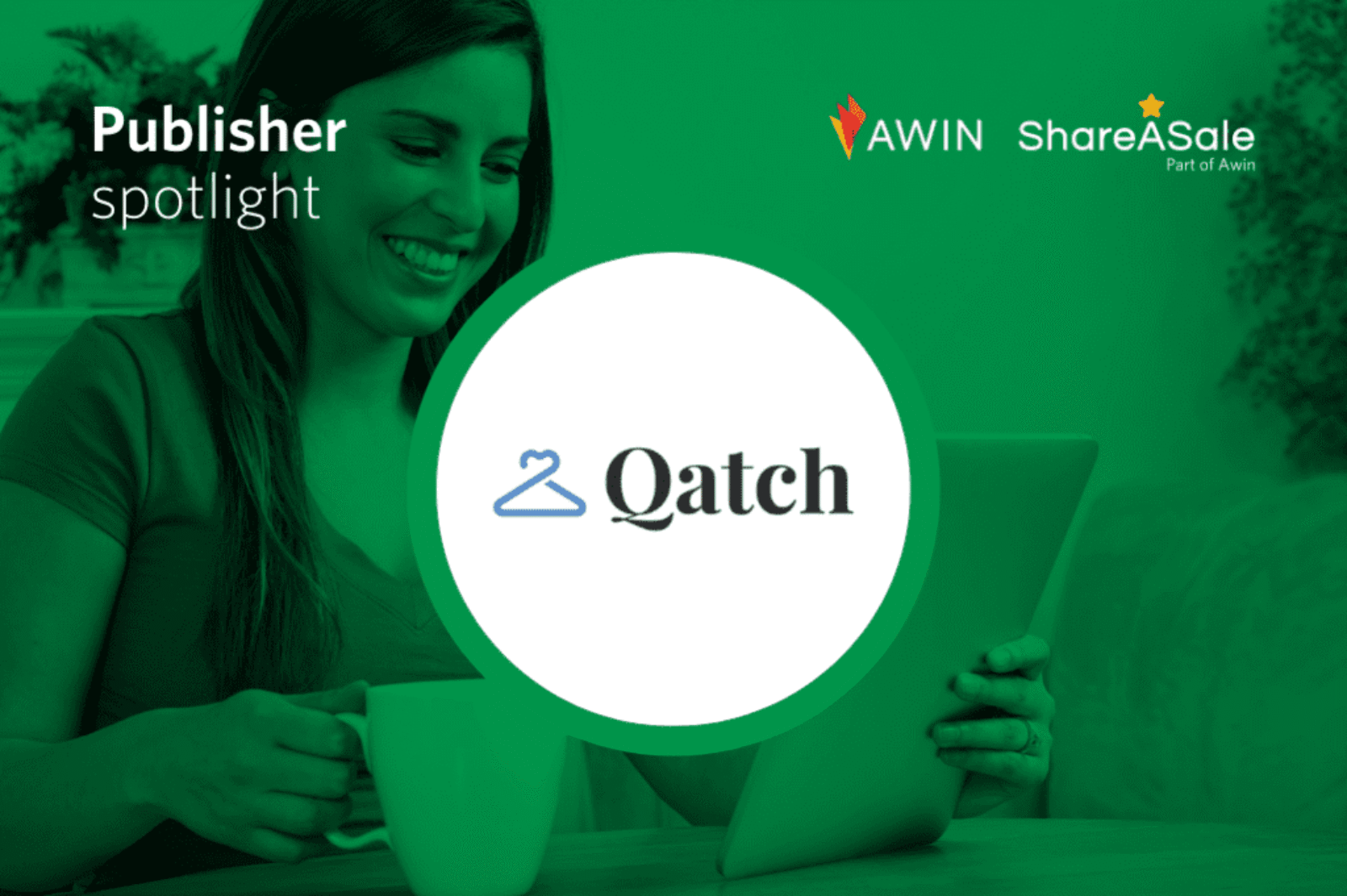 Pleins feux sur les éditeurs affiliés Qatch | PartagerASale Blog
